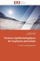 Facteurs pidmiologiques de l'asphyxie prinatale, Collectif