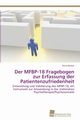 Der MFBP-18 Fragebogen zur Erfassung der Patientenzufriedenheit, Decker Petra