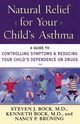 Natural Relief for Your Child's Asthma, Bock Steven J