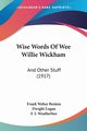 Wise Words Of Wee Willie Wickham, Benton Frank Weber