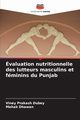valuation nutritionnelle des lutteurs masculins et fminins du Punjab, Dubey Viney Prakash
