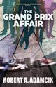 The Grand Prix Affair, Adamcik Robert A.