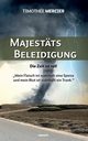 Majesttsbeleidigung, Timothe Mercier