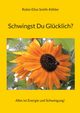 Schwingst Du Glcklich?, Smith-Khler Robin Elise