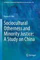 Sociocultural Otherness and Minority Justice, Wei Hanna H.