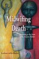 Midwifing Death, Della Madre Leslene