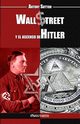 Wall Street y el ascenso de Hitler, Sutton Antony Cyril