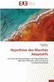 Hypoth?se des marchs adaptatifs, Collectif