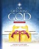 Our Gift-Giving God, Kim Andrea  Levin
