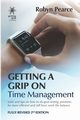 Getting a Grip on Time Management, Pearce Robyn
