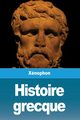 Histoire grecque, Xnophon