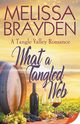 What a Tangled Web, Brayden Melissa