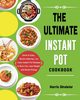 The Ultimate Instant Pot Cookbook, Sindelar Harris