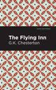 The Flying Inn, Chesterton G. K.