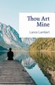 Thou Art Mine, Lambert Lance