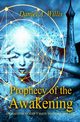 Prophecy of the Awakening, Willis Daniel A.