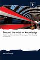 Beyond the crisis of knowledge, Tuono Marco