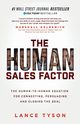 The Human Sales Factor, Tyson Lance