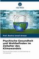 Psychische Gesundheit und Wohlbefinden im Zeitalter des Klimawandels, Arnout Prof. Boshra Ismail