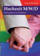 Hochzeit mwd, Bhling Daniel