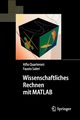 Wissenschaftliches Rechnen mit MATLAB, Quarteroni Alfio