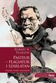 Pasteur - plagiator i szarlatan, Pearson Robert B.