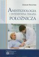 Anestezjologia i intensywna terapia poonicza, Kruszyski Zdzisaw
