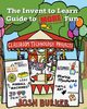 The Invent to Learn Guide to MORE Fun, Burker Josh