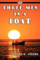 Three Men in a Boat, Jerome Jerome K.