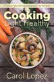 Cooking Light Healthy, Lopez Carol