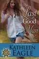 The Last Good Man, Eagle Kathleen