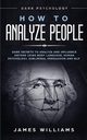 How to Analyze People, W. Williams James