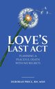 Love's Last Act, Price Deborah