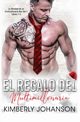El Regalo del Multimillonario, Johanson Kimberly