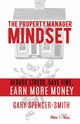 The Property Manager Mindset, Spencer-Smith Gary