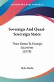 Sovereign And Quasi-Sovereign States, Clarke Hyde