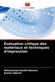 valuation critique des matriaux et techniques d'impression, Noorani Mohammad Kashif