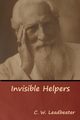 Invisible Helpers, Leadbeater C. W.