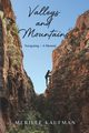 Valleys and Mountains, Kaufman Merilee