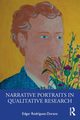 Narrative Portraits in Qualitative Research, Rodrguez-Dorans Edgar