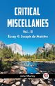CRITICAL MISCELLANIES Vol.-II Essay 4, Morley John