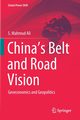 China's Belt and Road Vision, Ali S. Mahmud