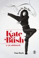 Kate Bush w 50 odsonach. Running Up That Hill, Doyle Tom