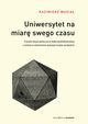 Uniwersytet na miar swego czasu, Musia Kazimierz