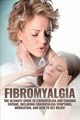 Fibromyalgia, Harney Amanda