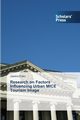 Research on Factors Influencing Urban MICE Tourism Image, Chen Jianbin