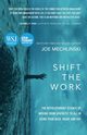 Shift the Work, Mechlinski Joe