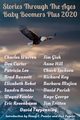 Stories Through The Ages Baby Boomers Plus 2020, 