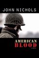 American Blood, Nichols John Treadwell