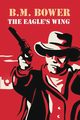 The Eagle's Wing, Bower B.M.